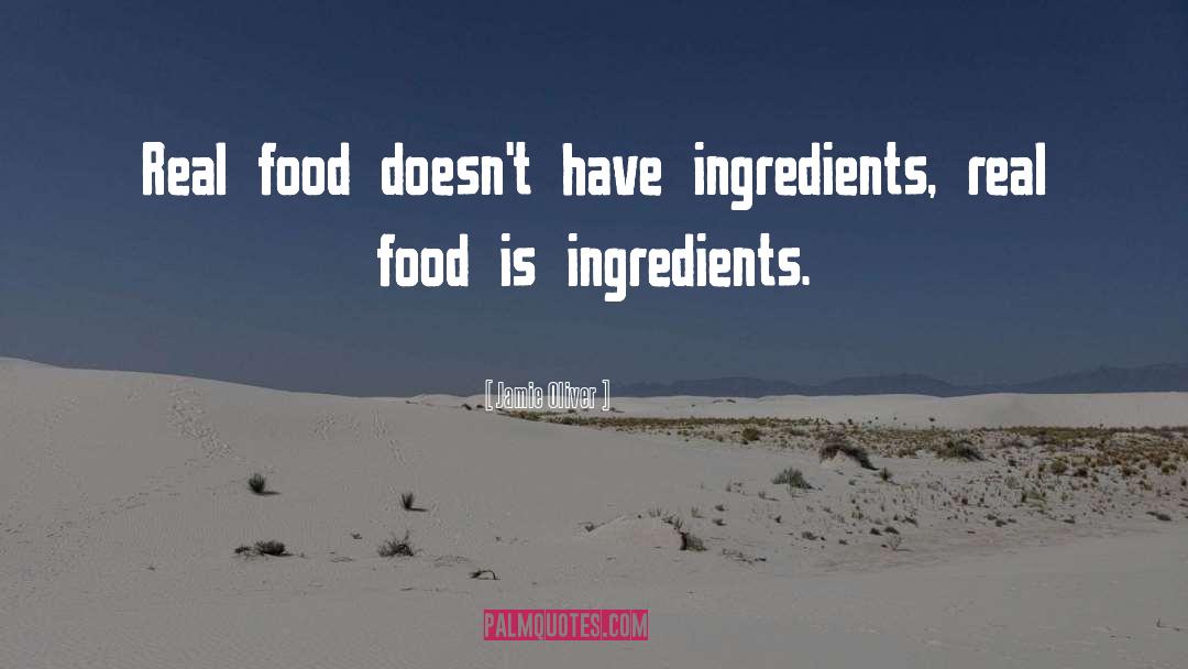 Real Food quotes by Jamie Oliver