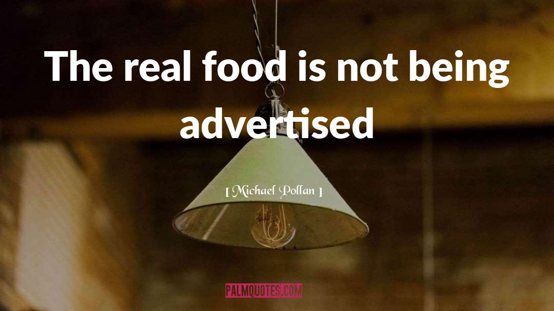 Real Food quotes by Michael Pollan