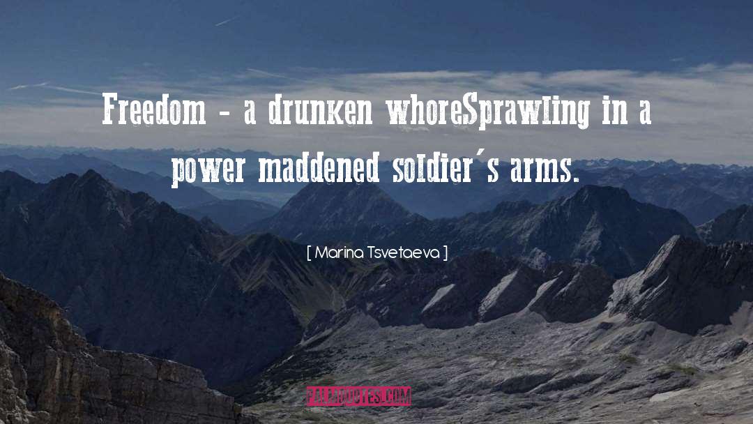 Real Freedom quotes by Marina Tsvetaeva