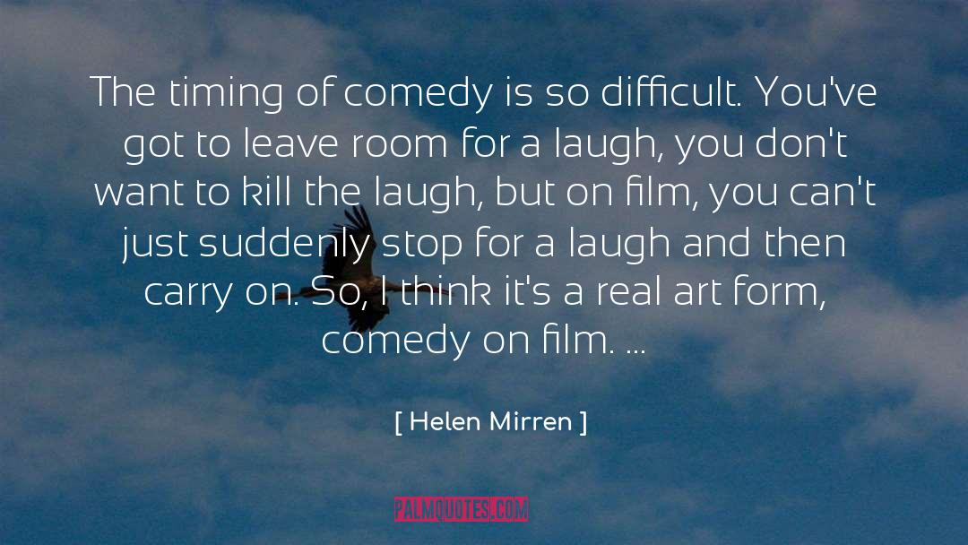 Real Friend quotes by Helen Mirren