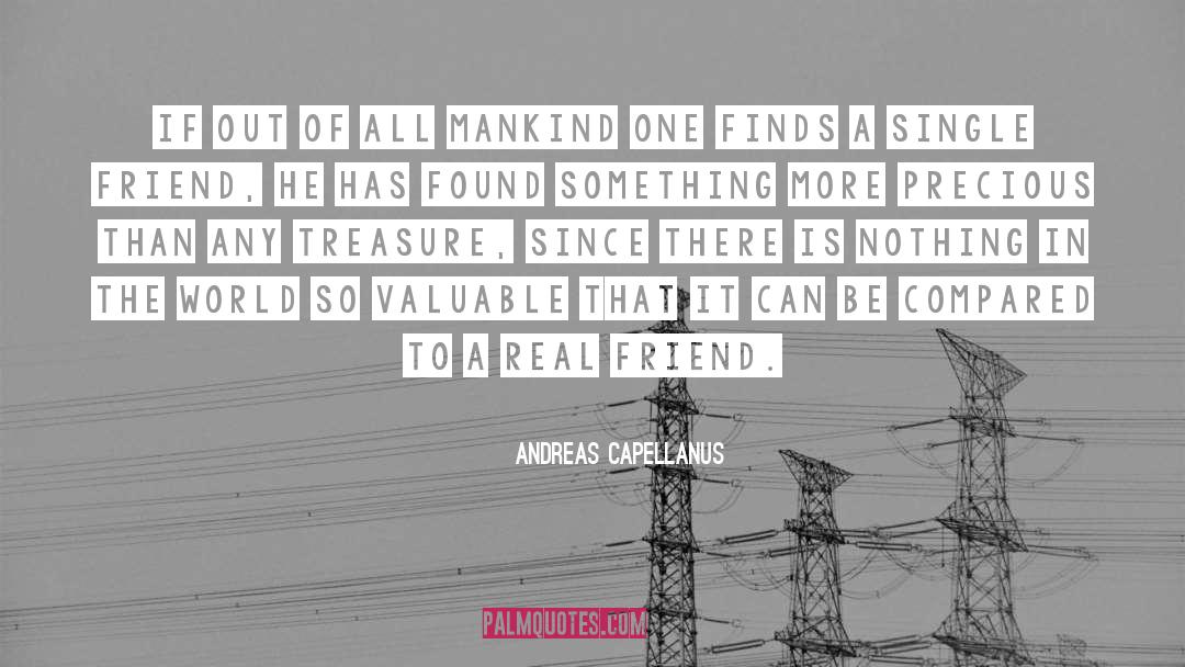 Real Friend quotes by Andreas Capellanus