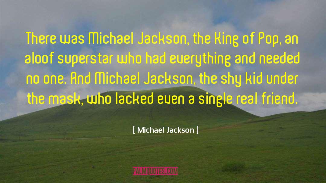 Real Friend quotes by Michael Jackson