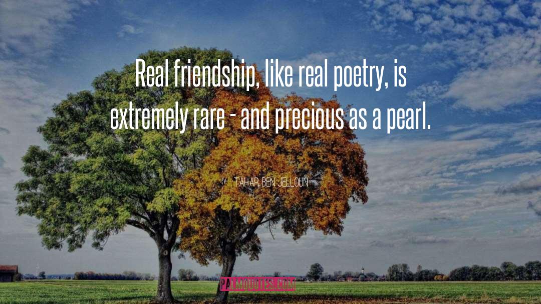 Real Friendship quotes by Tahar Ben Jelloun