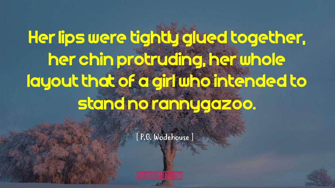 Real Girl quotes by P.G. Wodehouse