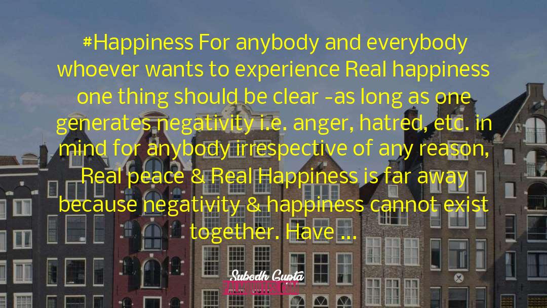 Real Happiness quotes by Subodh Gupta