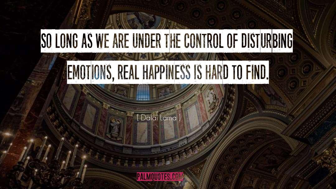 Real Happiness quotes by Dalai Lama
