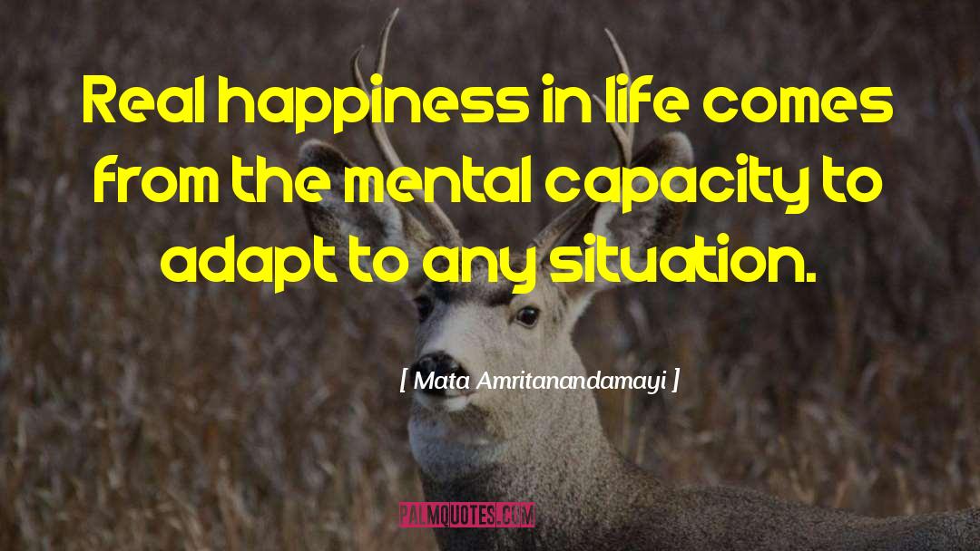 Real Happiness quotes by Mata Amritanandamayi