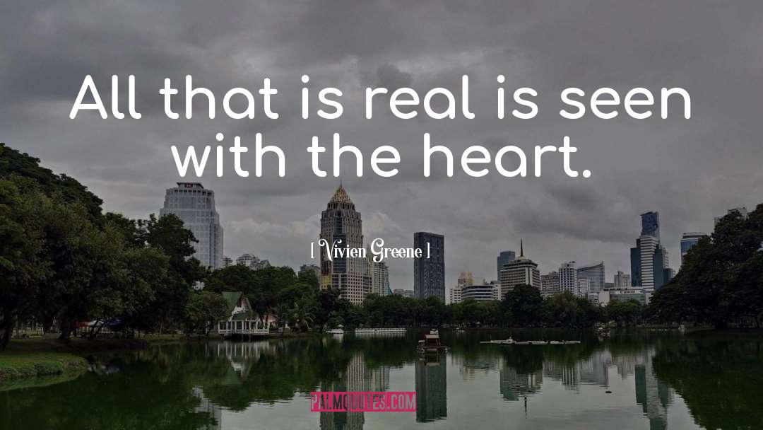 Real Heart quotes by Vivien Greene
