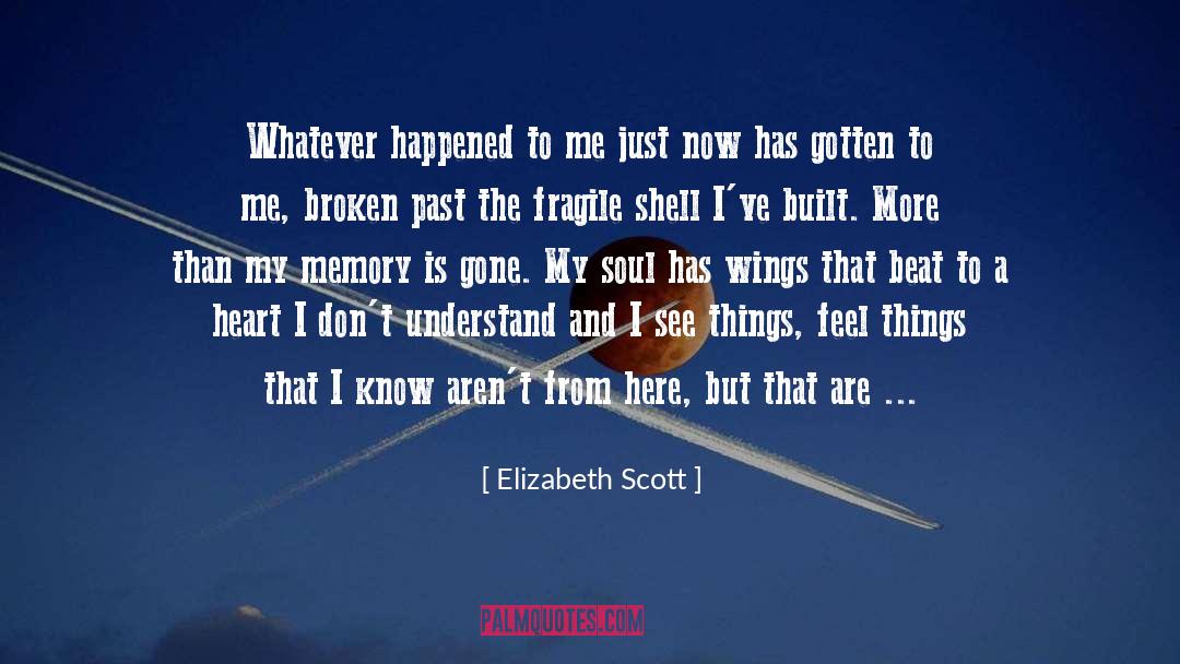 Real Heart quotes by Elizabeth Scott