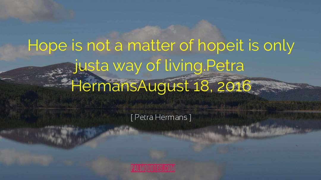 Real Hope quotes by Petra Hermans