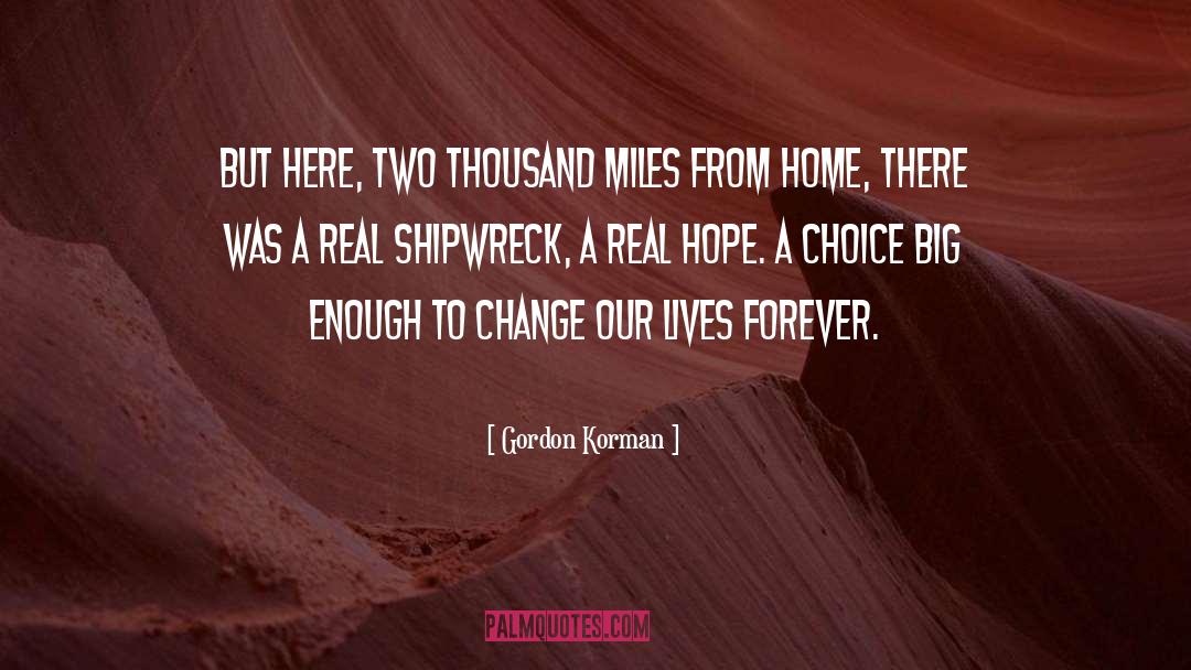 Real Hope quotes by Gordon Korman