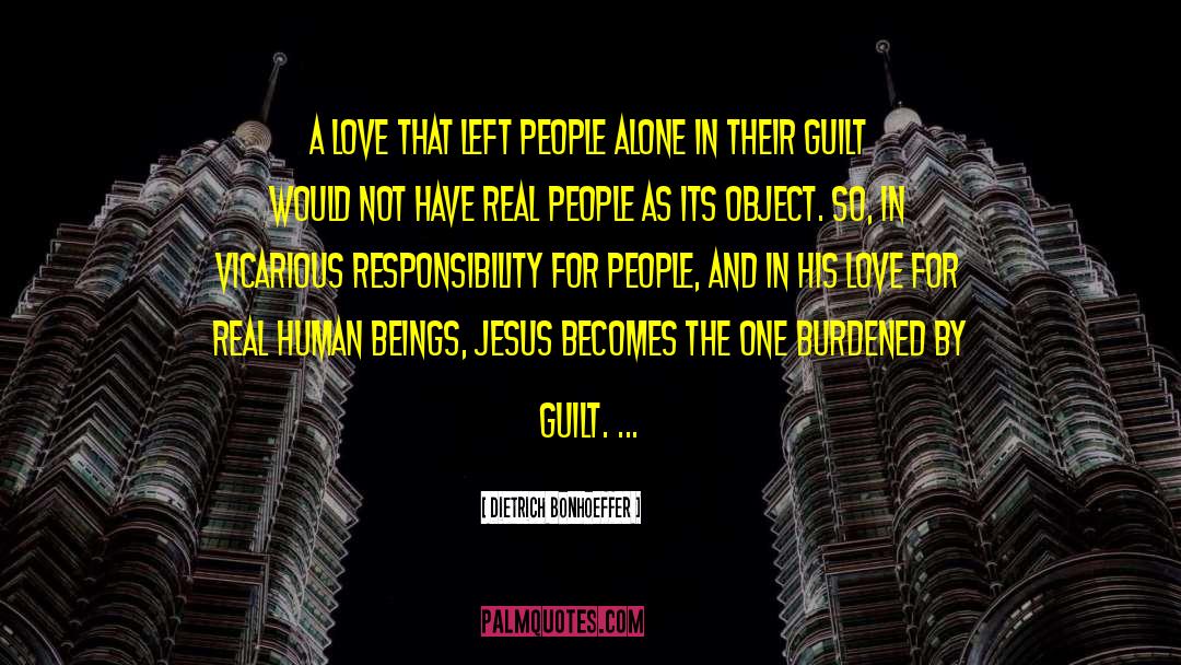 Real Human quotes by Dietrich Bonhoeffer