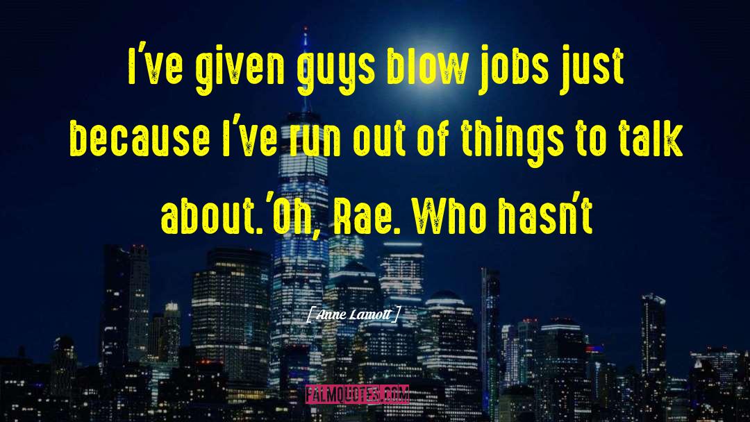 Real Jobs quotes by Anne Lamott