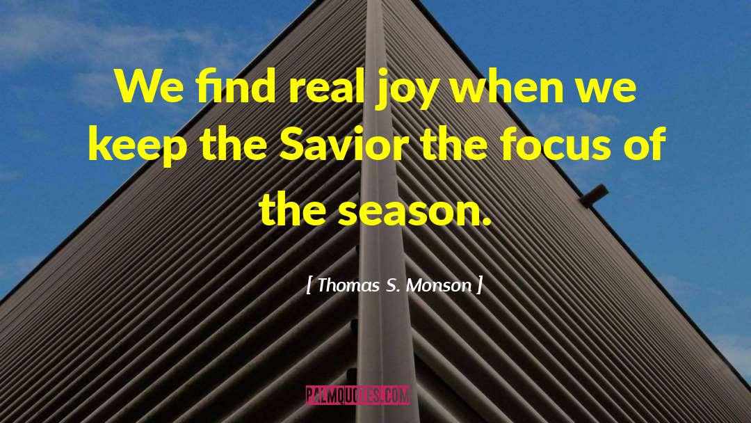 Real Joy quotes by Thomas S. Monson