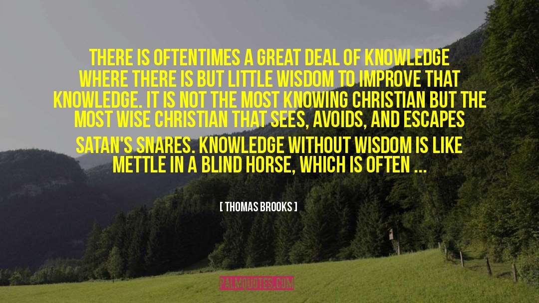Real Knowledge quotes by Thomas Brooks
