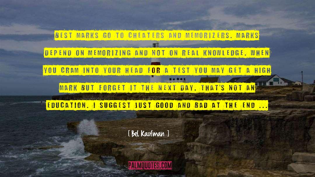 Real Knowledge quotes by Bel Kaufman