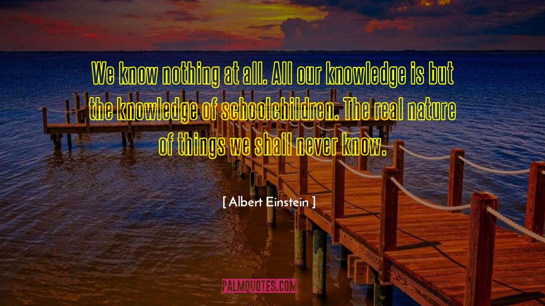 Real Knowledge quotes by Albert Einstein