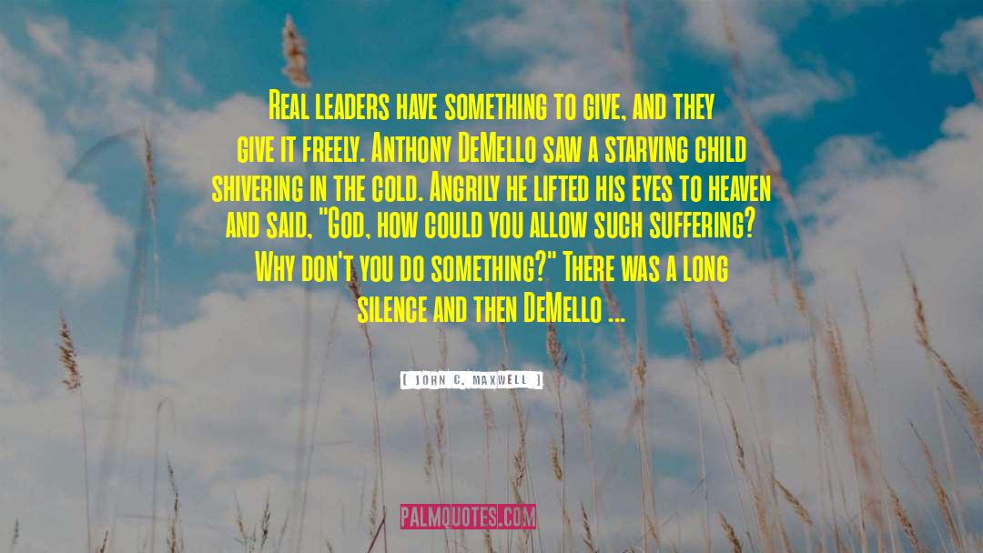 Real Leaders quotes by John C. Maxwell