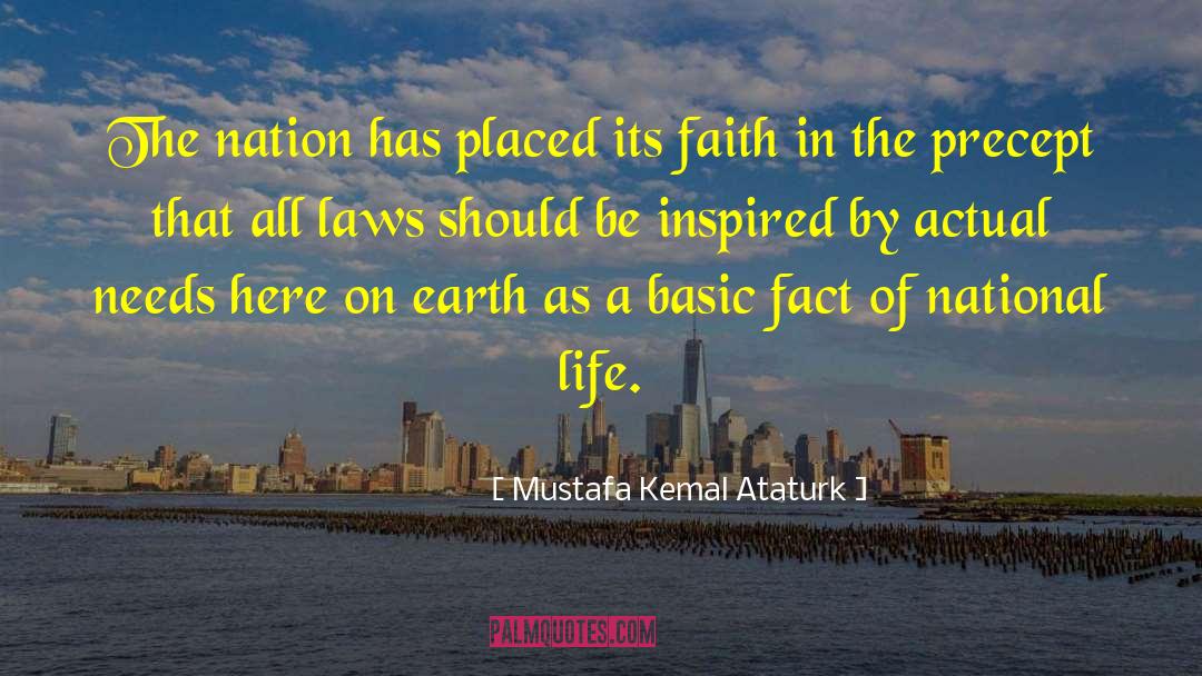 Real Life Facts quotes by Mustafa Kemal Ataturk