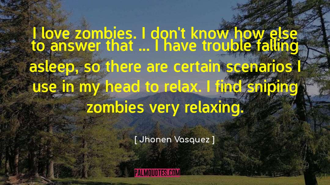 Real Life Scenarios quotes by Jhonen Vasquez