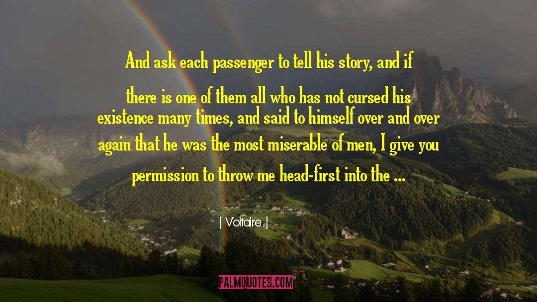 Real Life Story quotes by Voltaire