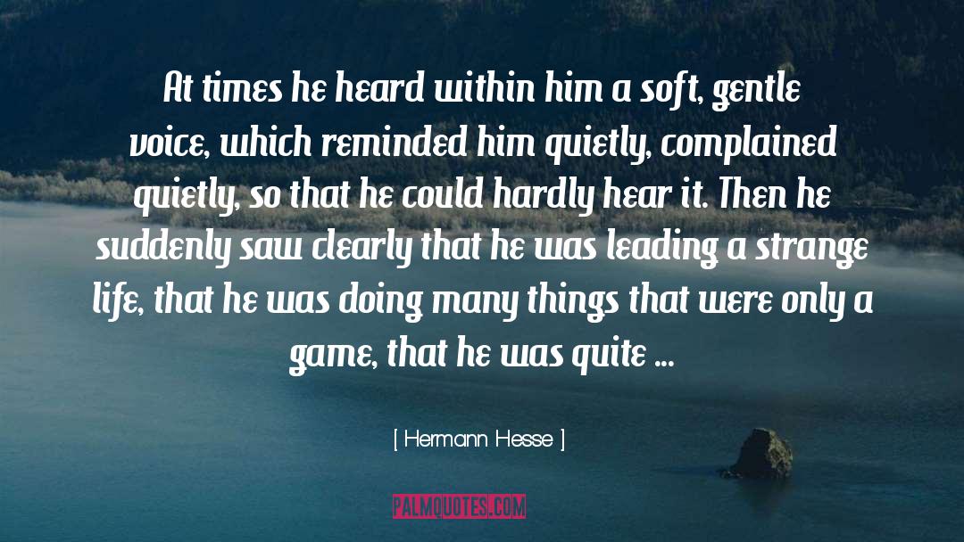 Real Life Talk quotes by Hermann Hesse