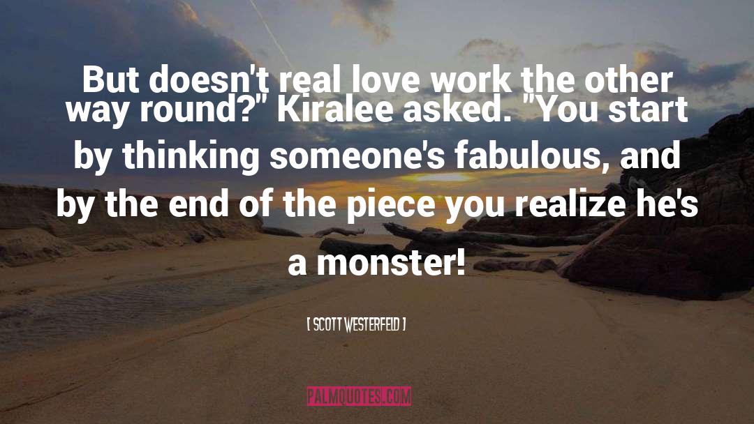 Real Love quotes by Scott Westerfeld