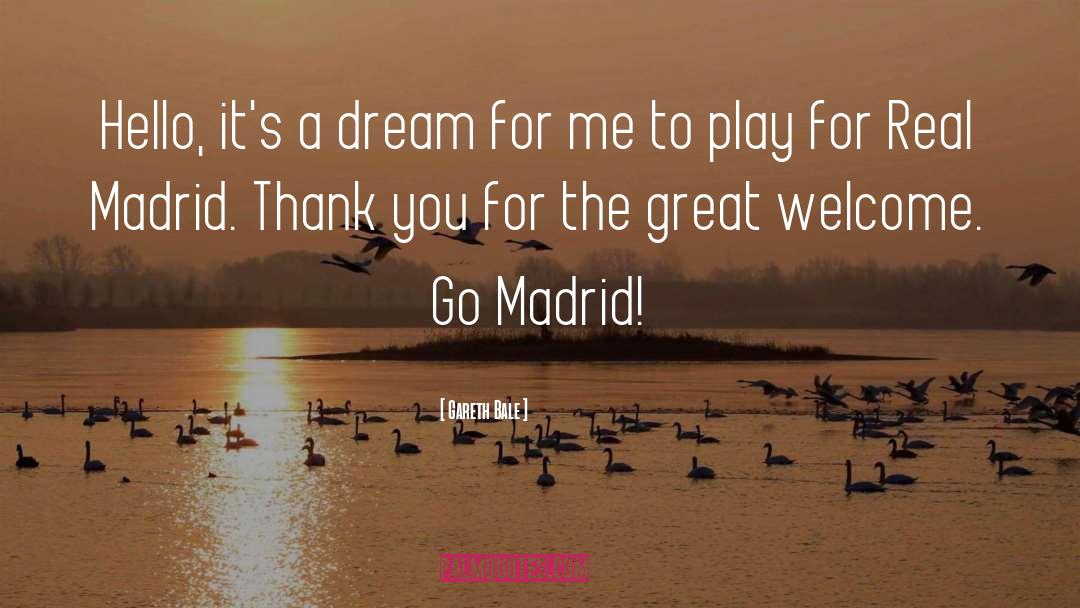 Real Madrid quotes by Gareth Bale