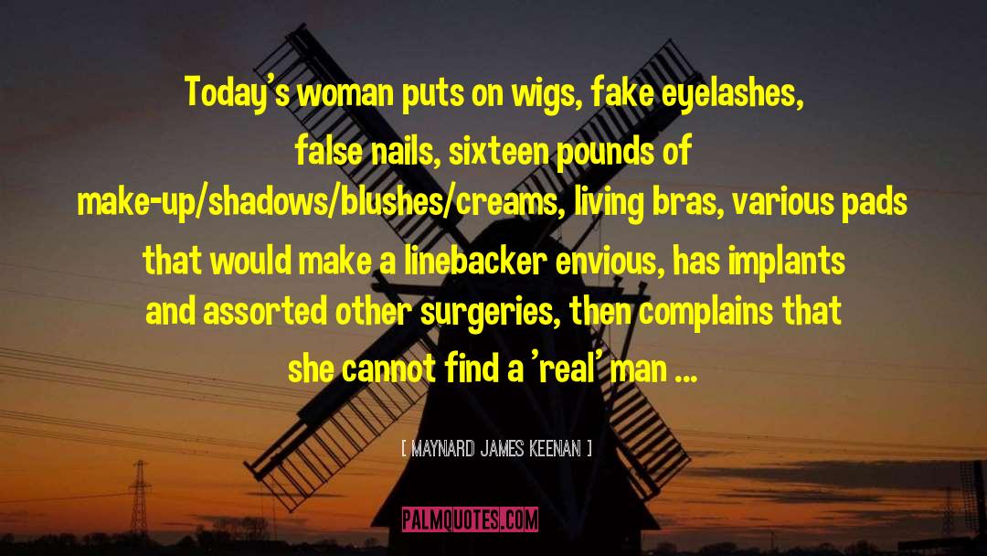 Real Man quotes by Maynard James Keenan