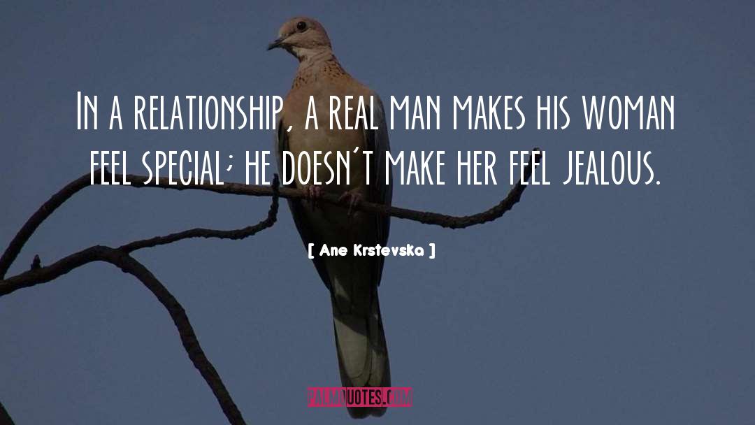 Real Man quotes by Ane Krstevska