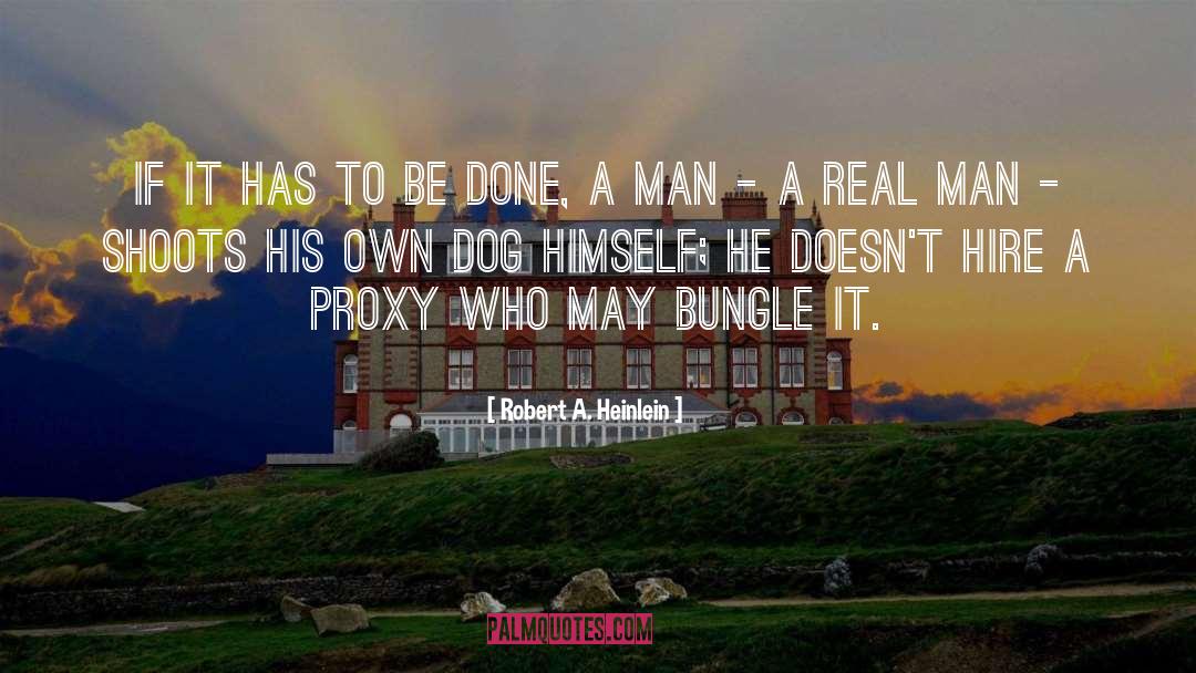 Real Man quotes by Robert A. Heinlein