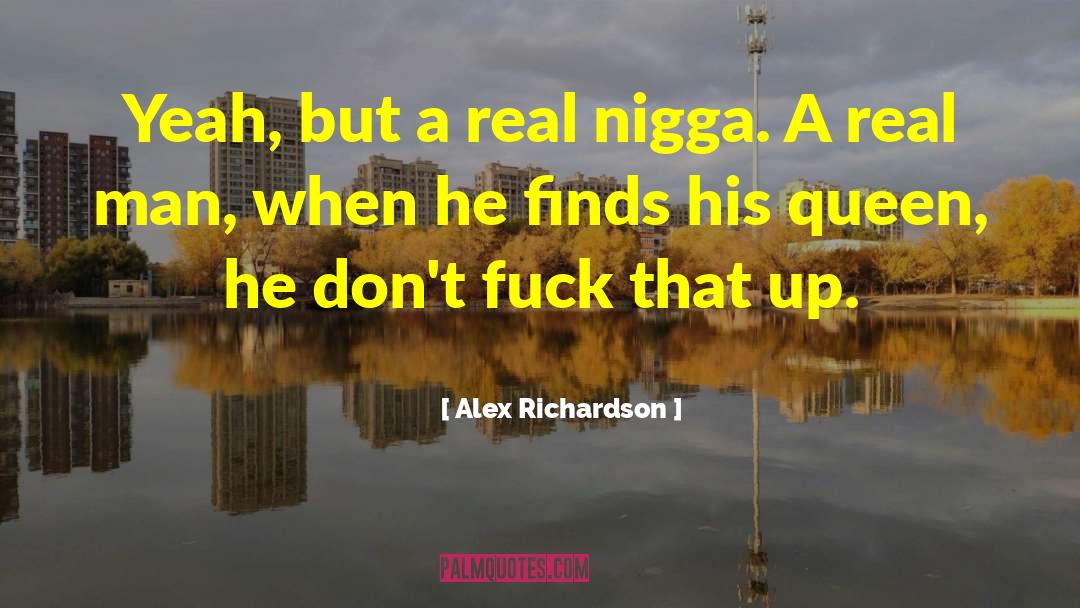 Real Man quotes by Alex Richardson