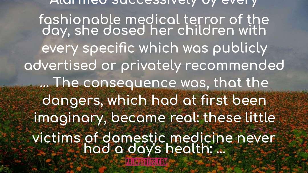 Real Medicine quotes by Maria Edgeworth