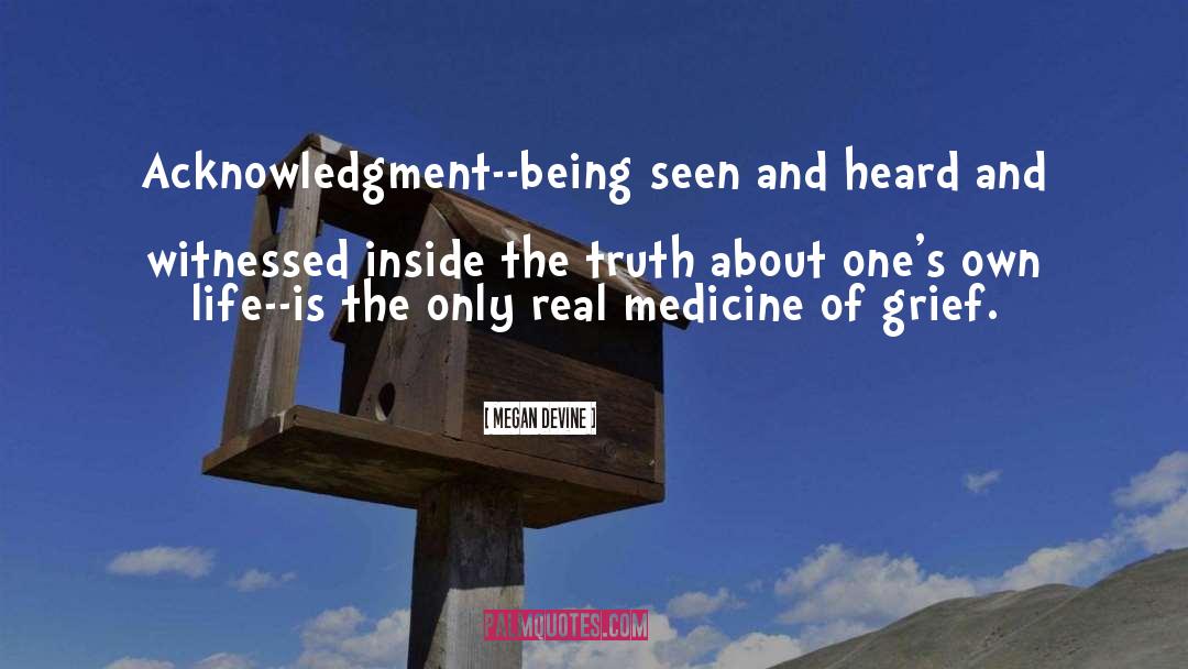 Real Medicine quotes by Megan Devine