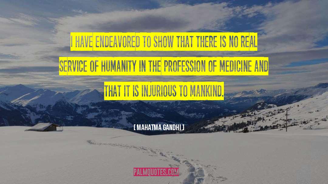 Real Medicine quotes by Mahatma Gandhi