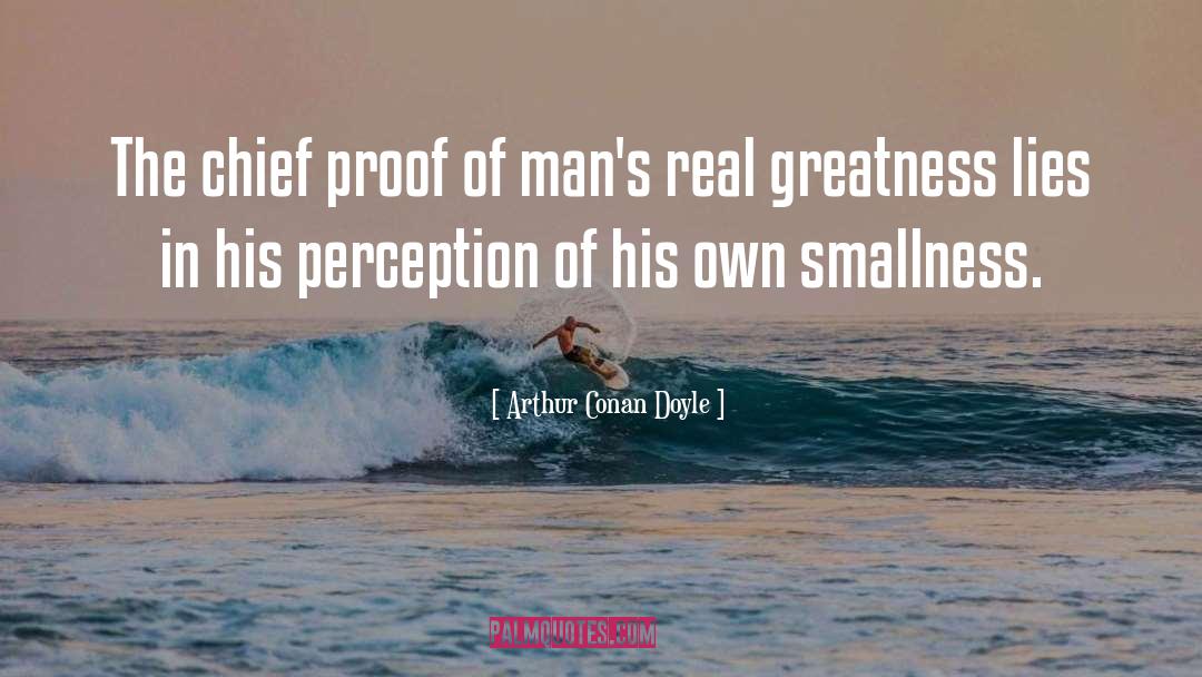 Real Men quotes by Arthur Conan Doyle