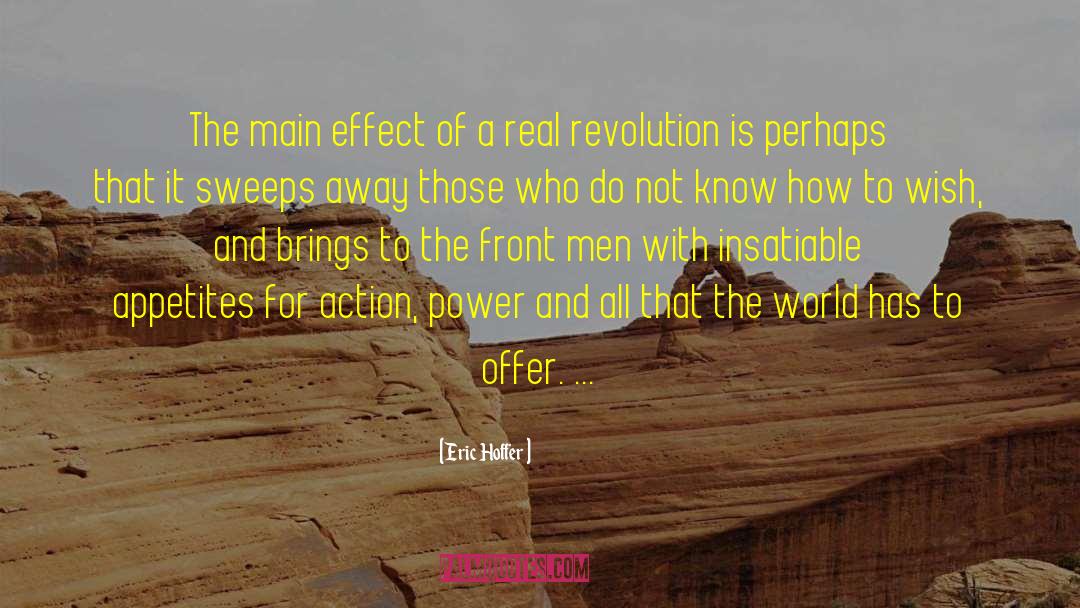 Real Men quotes by Eric Hoffer