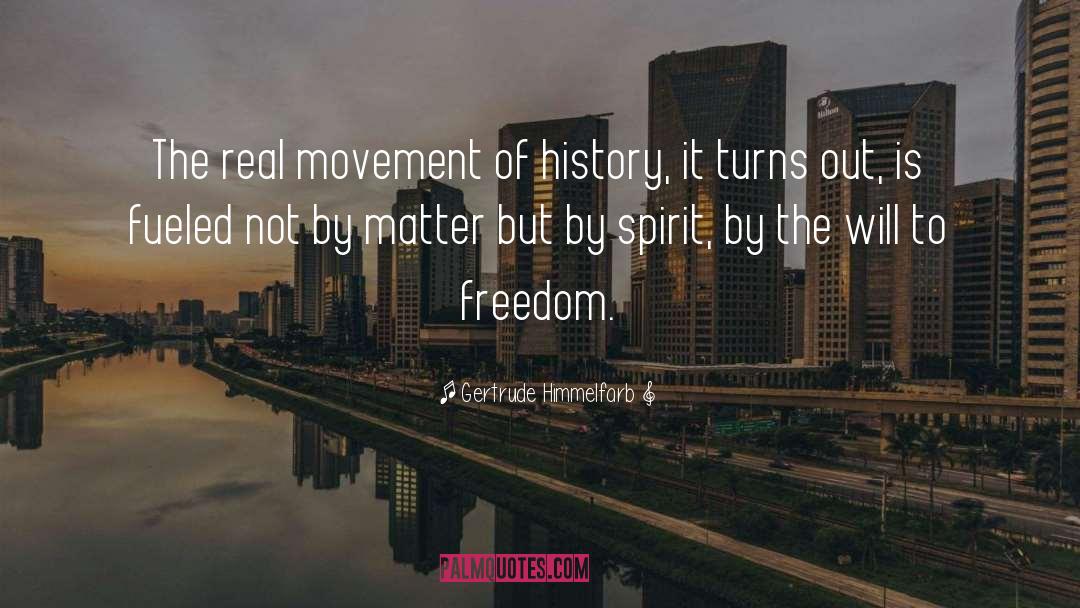 Real Movement quotes by Gertrude Himmelfarb