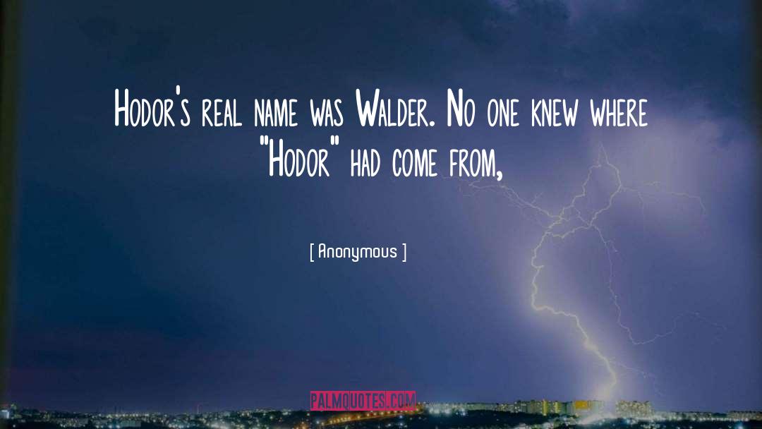 Real Name quotes by Anonymous