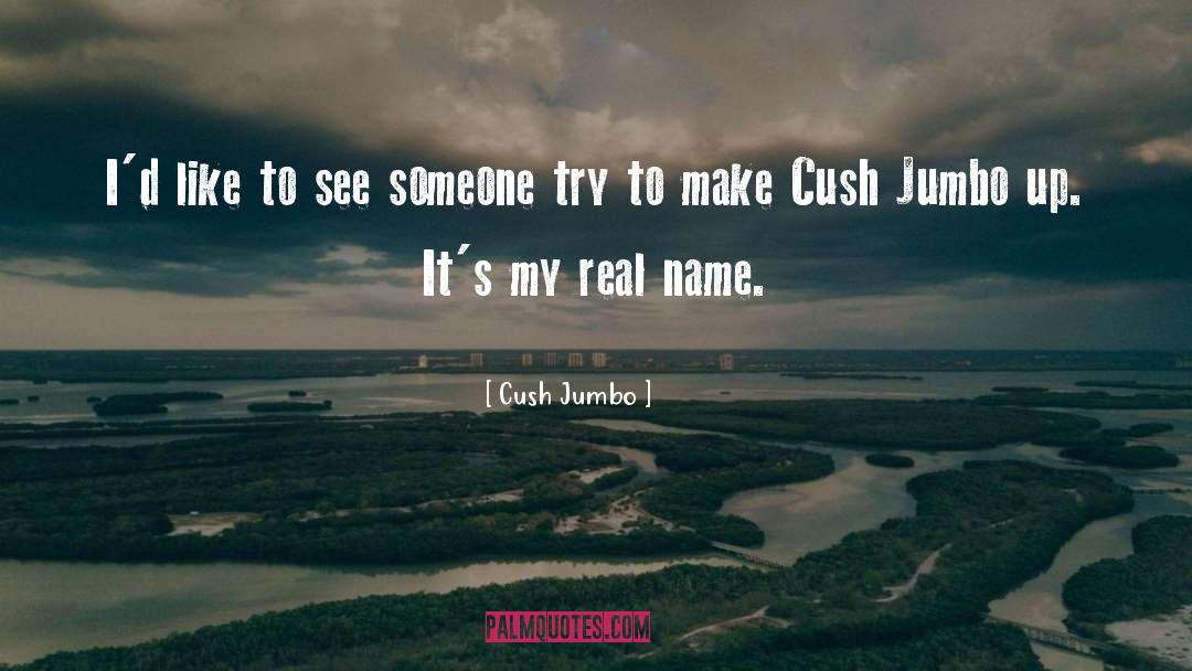 Real Name quotes by Cush Jumbo