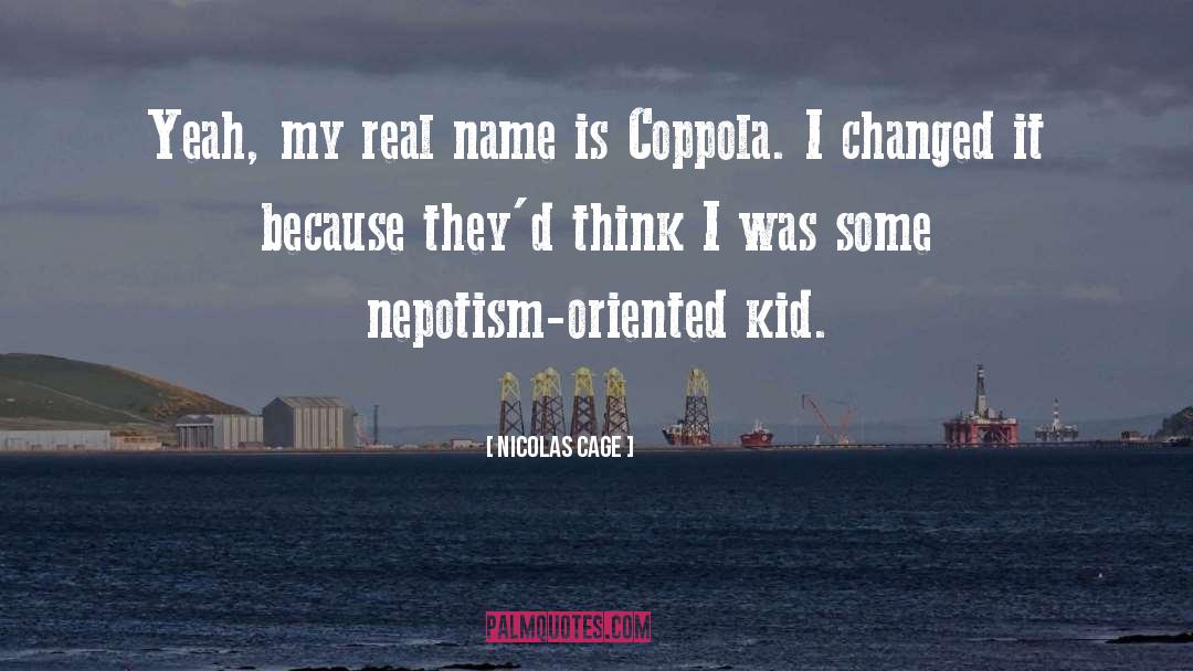 Real Name quotes by Nicolas Cage