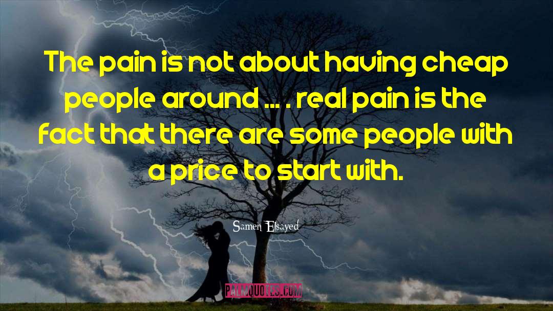 Real Pain quotes by Sameh Elsayed