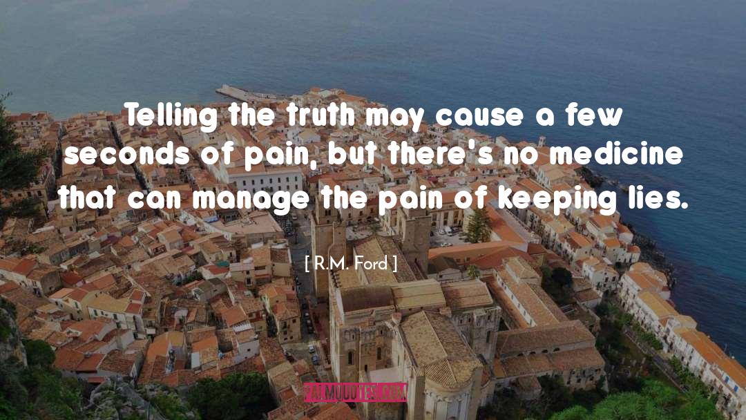 Real Pain quotes by R.M. Ford