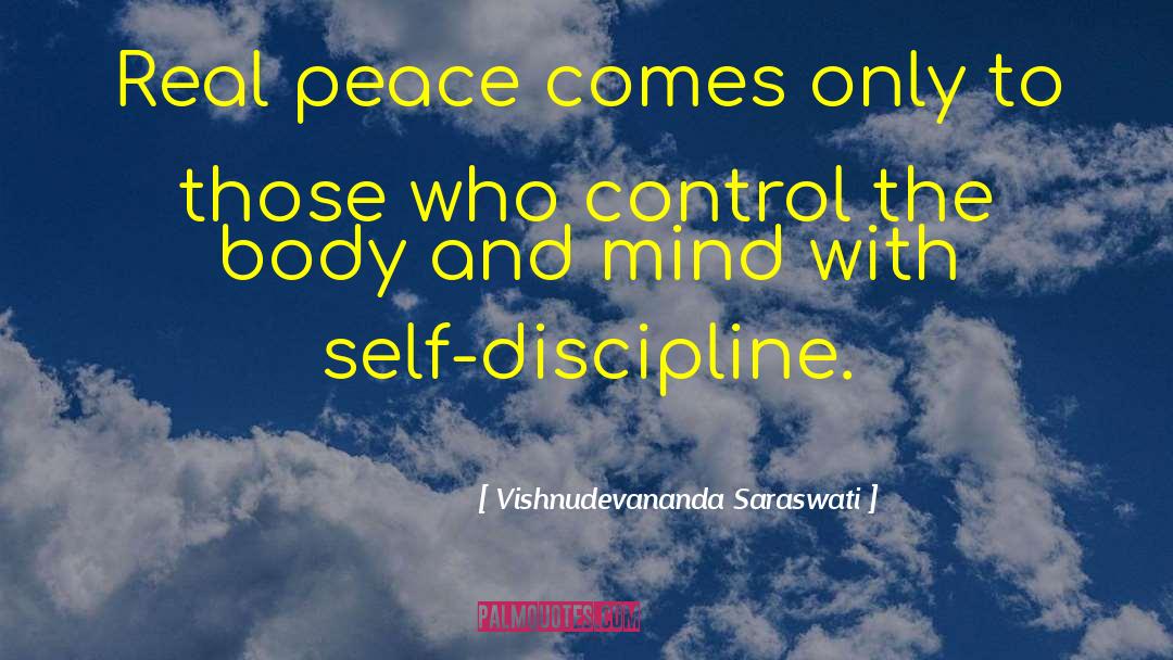 Real Peace quotes by Vishnudevananda Saraswati