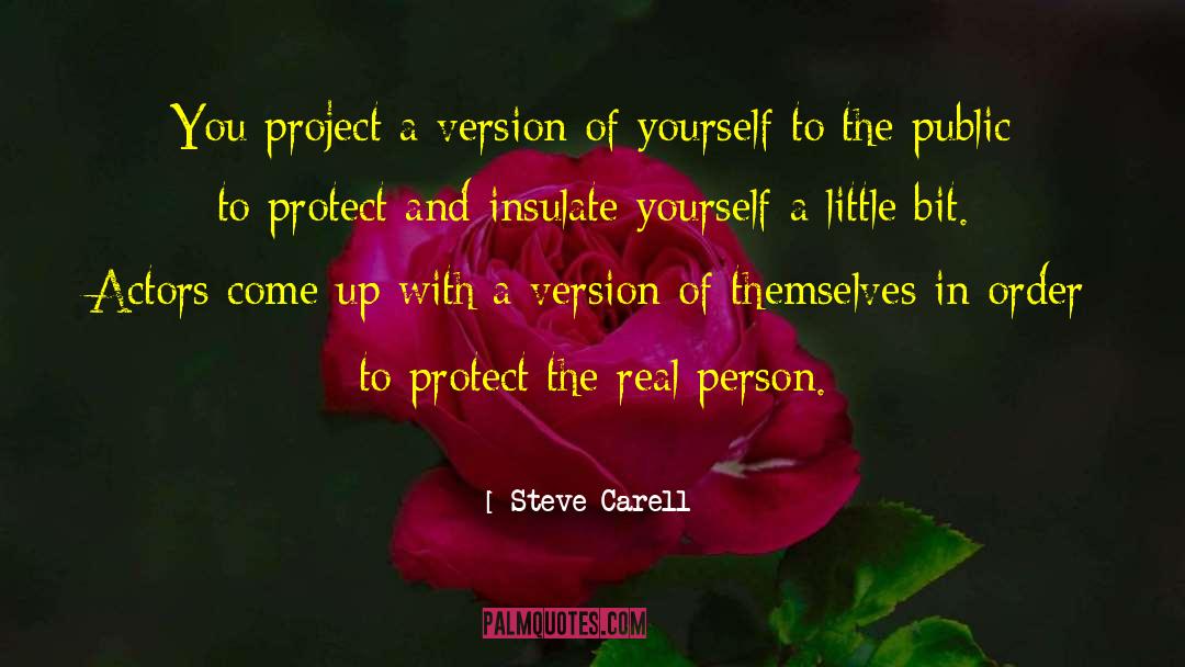 Real Person quotes by Steve Carell