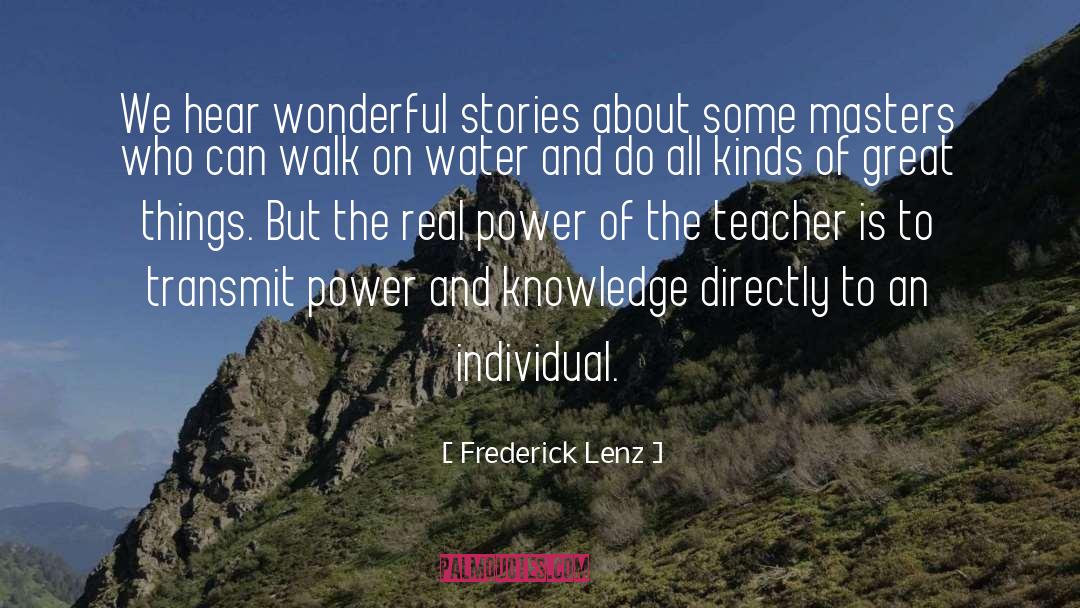 Real Power quotes by Frederick Lenz