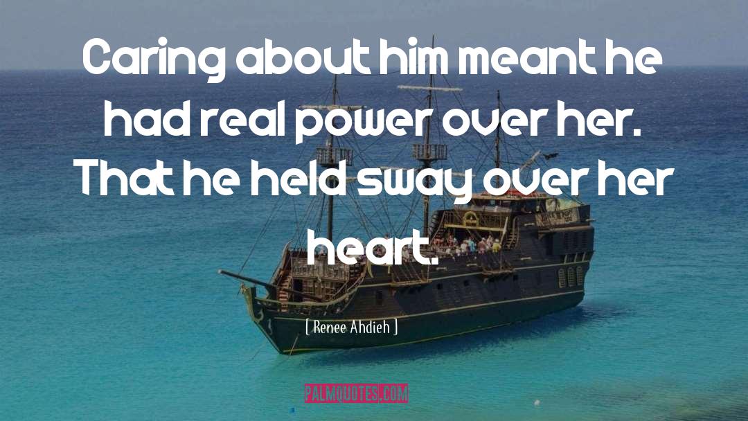 Real Power quotes by Renee Ahdieh