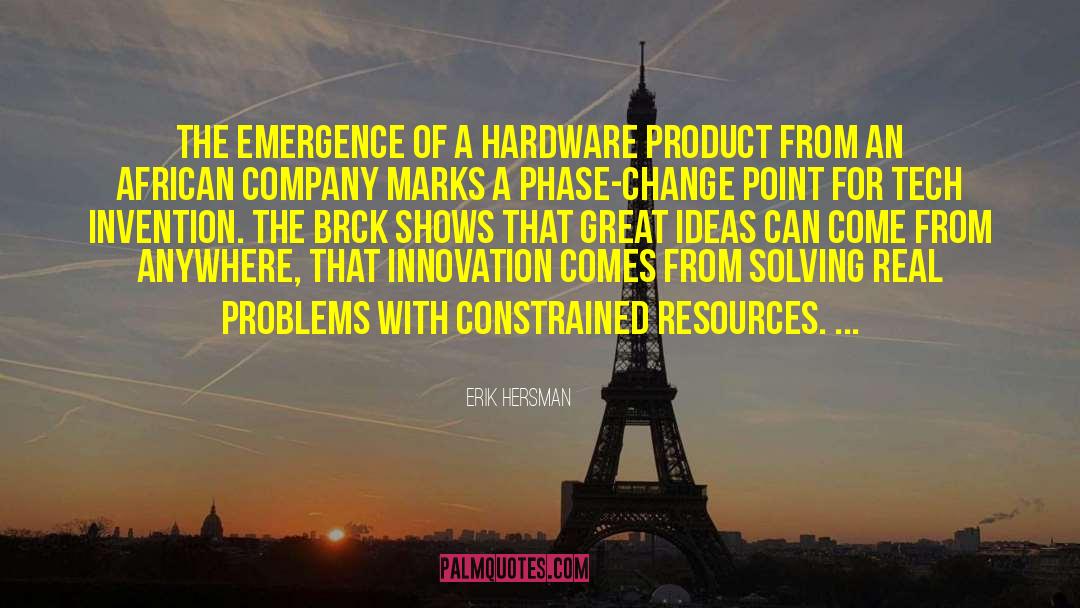 Real Problems quotes by Erik Hersman