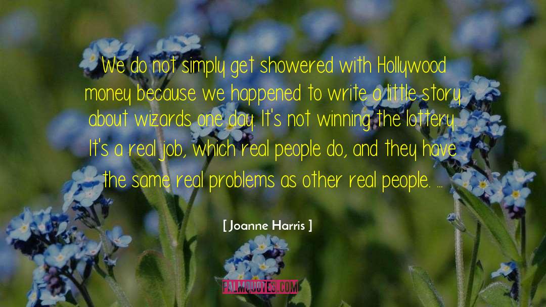 Real Problems quotes by Joanne Harris