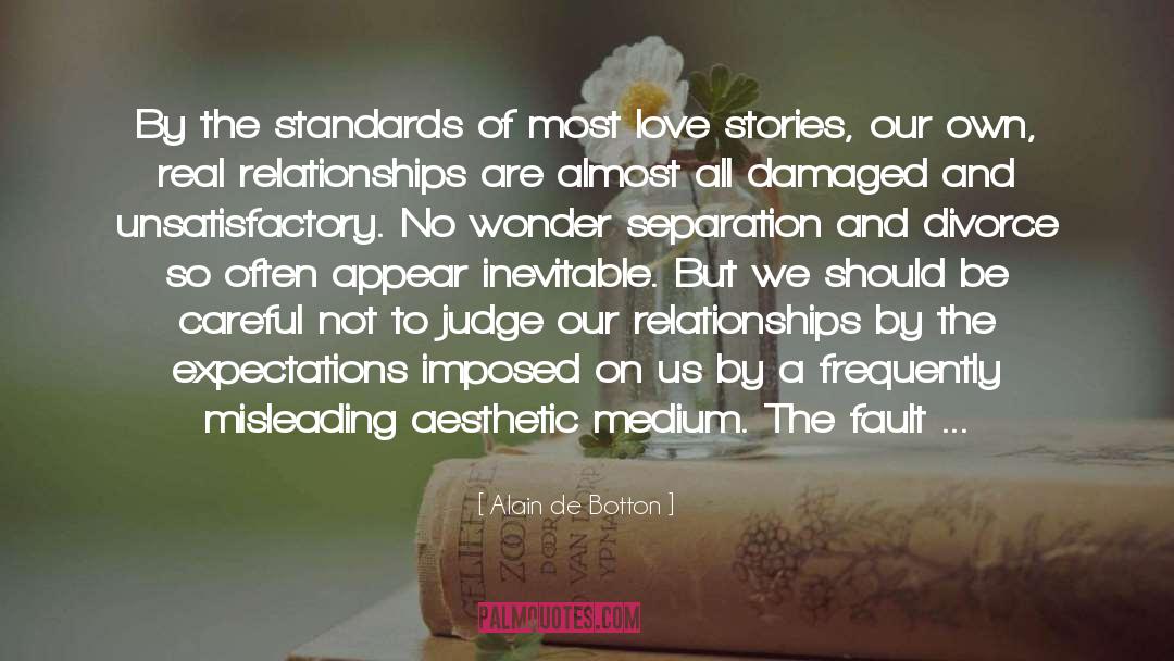 Real Relationships quotes by Alain De Botton